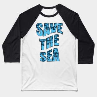 Save the Sea Baseball T-Shirt